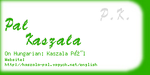 pal kaszala business card